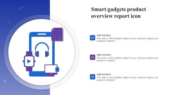 Smart Gadgets Product Overview Report Icon Inspiration PDF