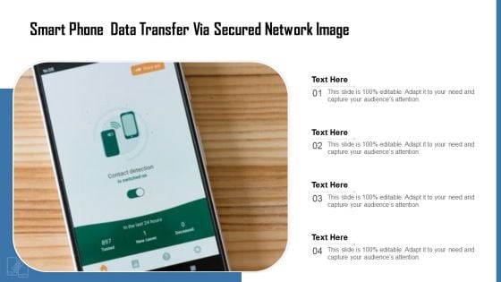 Smart Phone Data Transfer Via Secured Network Image Ppt Show Graphics PDF