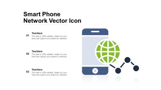 Smart Phone Network Vector Icon Ppt PowerPoint Presentation Infographics Files PDF