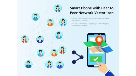 Smart Phone With Peer To Peer Network Vector Icon Ppt PowerPoint Presentation Gallery Brochure PDF