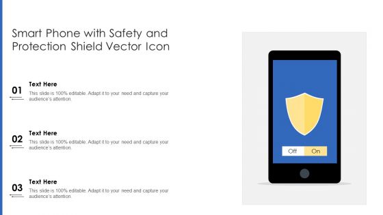 Smart Phone With Safety And Protection Shield Vector Icon Ppt PowerPoint Presentation File Design Ideas PDF