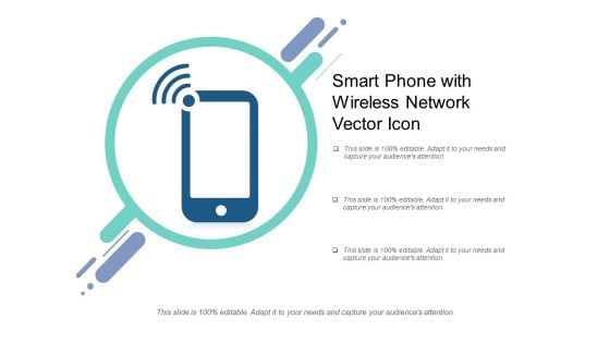 Smart Phone With Wireless Network Vector Icon Ppt PowerPoint Presentation Professional Picture PDF