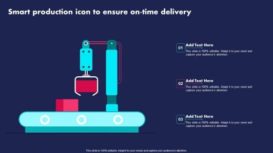 Smart Production Icon To Ensure On Time Delivery Ppt PowerPoint Presentation Gallery Inspiration PDF