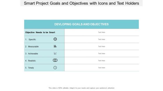 Smart Project Goals And Objectives With Icons And Text Holders Ppt PowerPoint Presentation Inspiration Skills