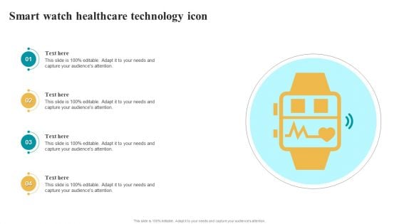 Smart Watch Healthcare Technology Icon Introduction PDF