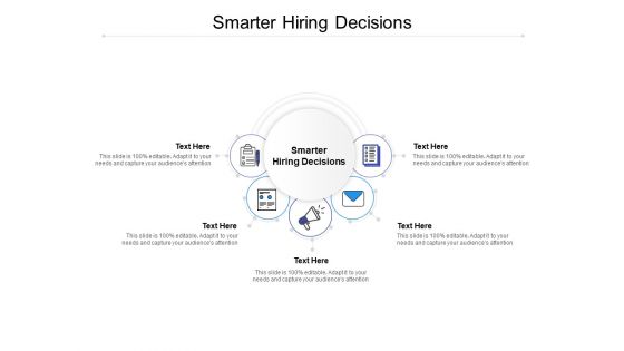 Smarter Hiring Decisions Ppt PowerPoint Presentation Inspiration Graphics Tutorials Cpb