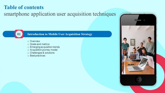 Smartphone Application User Acquisition Techniques Table Of Contents Download PDF