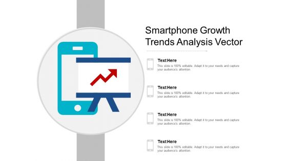 Smartphone Growth Trends Analysis Vector Ppt PowerPoint Presentation Summary Master Slide