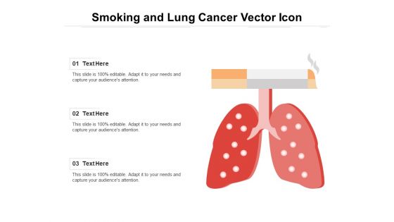 Smoking And Lung Cancer Vector Icon Ppt PowerPoint Presentation Icon Example File PDF