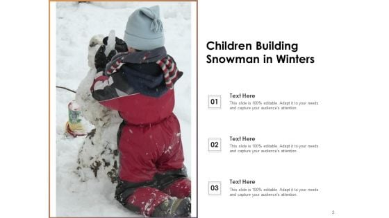 Snow Sculpture Children Building Christmas Decoration Ppt PowerPoint Presentation Complete Deck