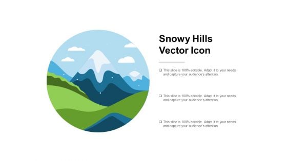 Snowy Hills Vector Icon Ppt PowerPoint Presentation Pictures Introduction