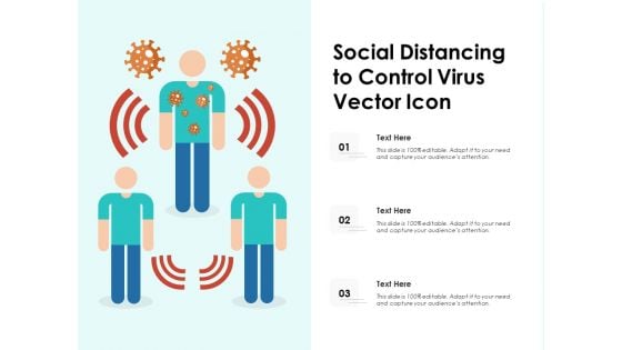 Social Distancing To Control Virus Vector Icon Ppt PowerPoint Presentation Gallery Graphics Pictures PDF