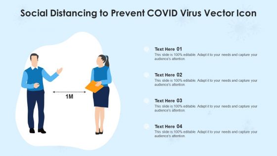 Social Distancing To Prevent COVID Virus Vector Icon Ppt Infographic Template Topics PDF