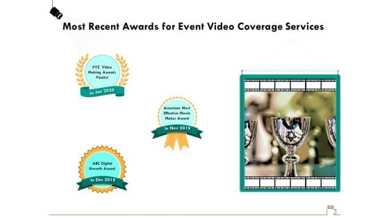 Social Gathering Movie Making Most Recent Awards For Event Video Coverage Services Brochure PDF