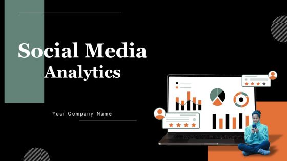 Social Media Analytics Ppt PowerPoint Presentation Complete Deck With Slides