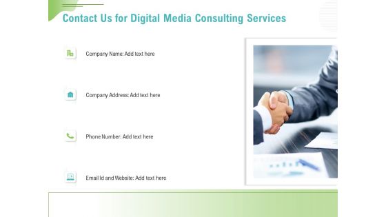 Social Media Consulting Contact Us For Digital Media Consulting Services Ppt Gallery Graphic Tips PDF