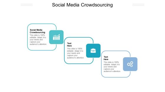 Social Media Crowdsourcing Ppt PowerPoint Presentation Infographic Template Designs Download Cpb Pdf