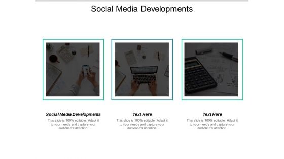 Social Media Developments Ppt PowerPoint Presentation Slides Model Cpb