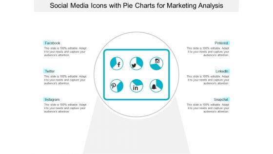 Social Media Icons With Pie Charts For Marketing Analysis Ppt PowerPoint Presentation Ideas Example