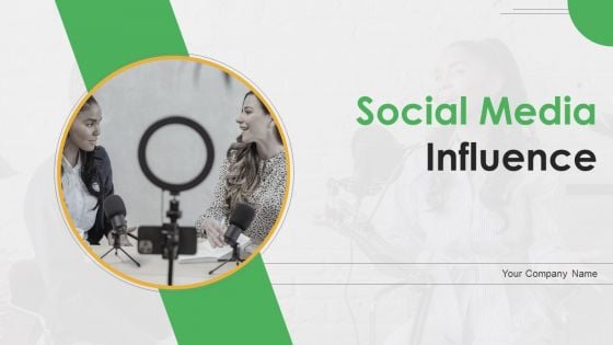 Social Media Influence Ppt PowerPoint Presentation Complete Deck With Slides