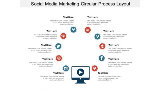Social Media Marketing Circular Process Layout Ppt PowerPoint Presentation File Styles PDF