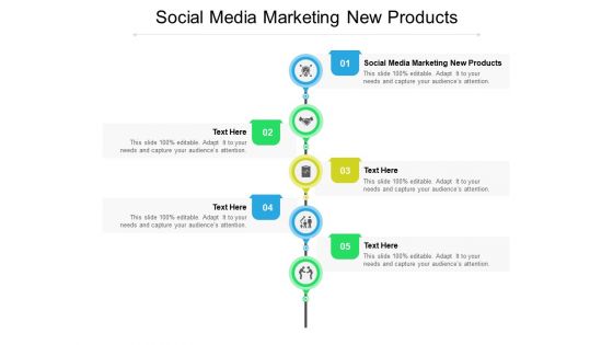 Social Media Marketing New Products Ppt PowerPoint Presentation Infographics Skills Cpb