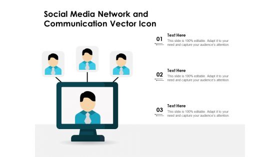 Social Media Network And Communication Vector Icon Ppt PowerPoint Presentation Gallery Slideshow PDF