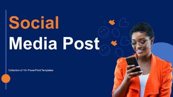 Social Media Post Ppt PowerPoint Presentation Complete Deck With Slides