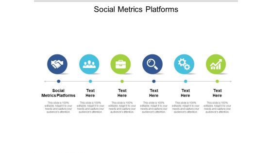 Social Metrics Platforms Ppt PowerPoint Presentation Outline Layouts Cpb