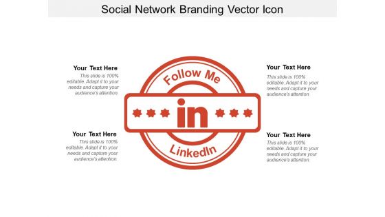 Social Network Branding Vector Icon Ppt PowerPoint Presentation Ideas Inspiration PDF