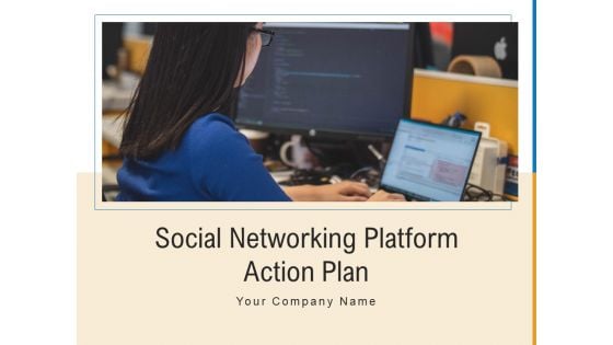 Social Networking Platform Action Plan Business Growth Ppt PowerPoint Presentation Complete Deck