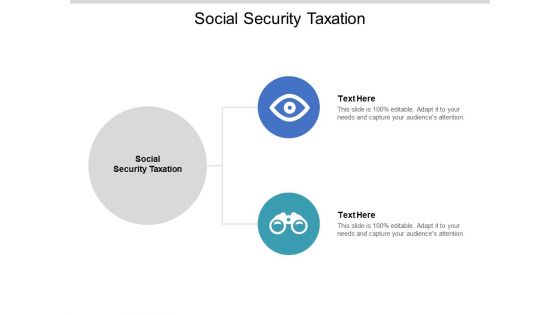 Social Security Taxation Ppt PowerPoint Presentation Ideas Grid Cpb Pdf