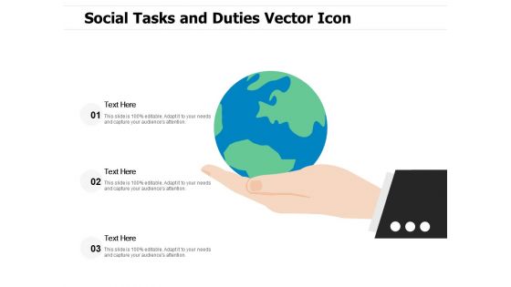 Social Tasks And Duties Vector Icon Ppt PowerPoint Presentation Model Designs Download PDF