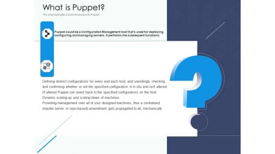 Software Configuration Management And Deployment Tool What Is Puppet Ppt Model Elements PDF