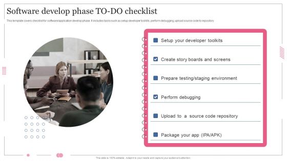 Software Designing And Development Software Develop Phase Todo Checklist Topics PDF