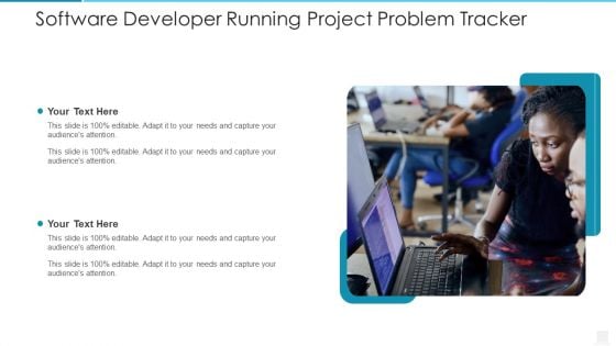 Software Developer Running Project Problem Tracker Ideas PDF