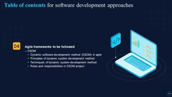Software Development Approaches Ppt PowerPoint Presentation Complete Deck With Slides Slide39