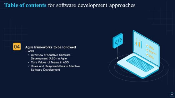 Software Development Approaches Ppt PowerPoint Presentation Complete Deck With Slides Slide44