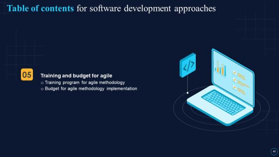 Software Development Approaches Ppt PowerPoint Presentation Complete Deck With Slides Slide48