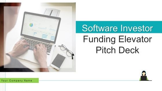 Software Investor Funding Elevator Pitch Deck Ppt PowerPoint Presentation Complete With Slides