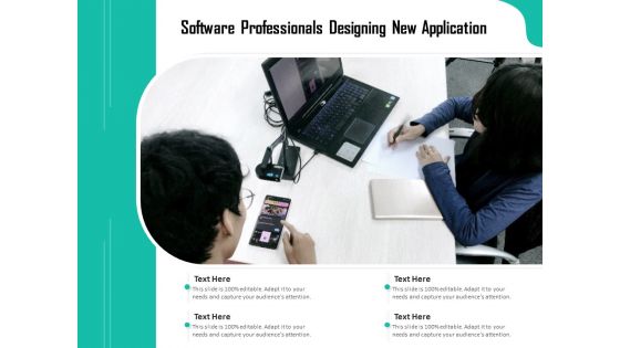 Software Professionals Designing New Application Ppt PowerPoint Presentation Professional Slide PDF