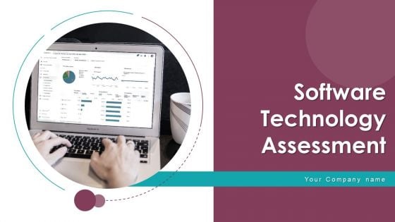 Software Technology Assessment Ppt PowerPoint Presentation Complete Deck With Slides