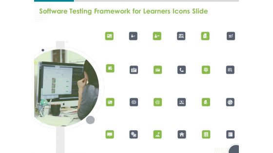 Software Testing Framework For Learners Icons Slide Ppt PowerPoint Presentation Layouts Templates PDF