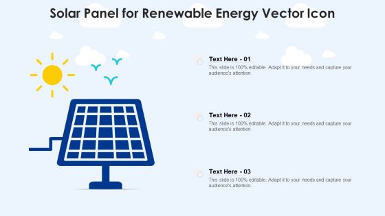 Solar Panel For Renewable Energy Vector Icon Ppt Summary Examples PDF