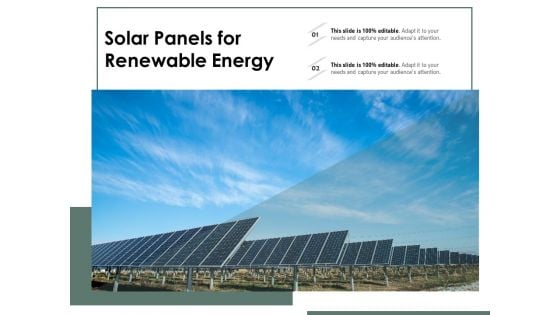 Solar Panels For Renewable Energy Ppt PowerPoint Presentation Gallery Background Designs PDF