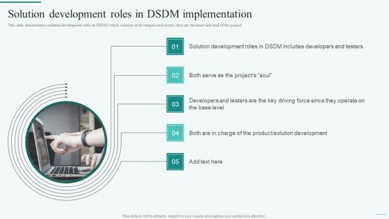 Solution Development Roles In DSDM Implementation Integration Of Dynamic System To Enhance Processes Ideas PDF