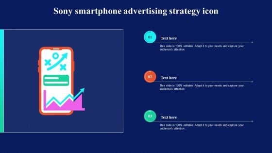 Sony Smartphone Advertising Strategy Icon Diagrams PDF