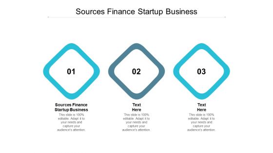 Sources Finance Startup Business Ppt PowerPoint Presentation Icon Backgrounds Cpb