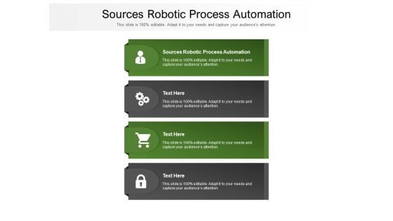 Sources Robotic Process Automation Ppt PowerPoint Presentation Portfolio Skills Cpb Pdf Sources Robotic Process Automation Ppt PowerPoint Presentation Portfolio Skills Cpb Pdf