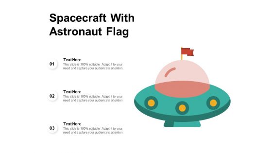 Spacecraft With Astronaut Flag Ppt PowerPoint Presentation Gallery Format PDF